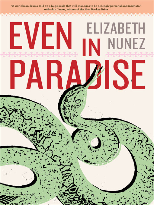 Title details for Even in Paradise by Elizabeth Nunez - Available